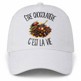 Casquette Blanche Être chocolatière c'est la vie
