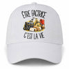 Casquette Blanche Être factrice c'est la vie