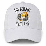 Casquette Blanche Être ingénieure c'est la vie