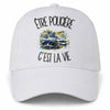 Casquette Blanche Être policière c'est la vie