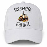 Casquette Blanche Être sommelière c'est la vie
