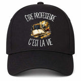 Casquette Noire Être professeure c'est la vie