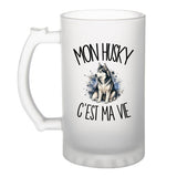 Verre à Bière Mon Husky c'est ma vie