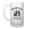 Verre à Bière Mon Bearded Collie c'est ma vie
