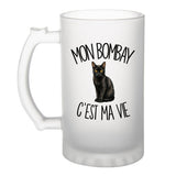 Verre à Bière Mon Bombay c'est ma vie