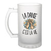 Verre à Bière La danse c'est la vie