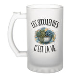 Verre à Bière Les succulentes c'est la vie