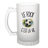 Verre à Bière Le foot c'est la vie