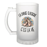 Verre à Bière La danse classique c'est la vie
