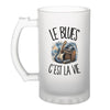 Verre à Bière Le blues c'est la vie