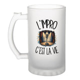 Verre à Bière L'impro c'est la vie