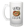 Verre à Bière La pizza c'est la vie