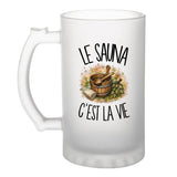 Verre à Bière Le sauna c'est la vie