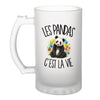 Verre à Bière Les pandas c'est la vie