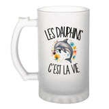 Verre à Bière Les dauphins c'est la vie