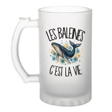Verre à Bière Les baleines c'est la vie