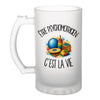 Verre à Bière Être psychomotricien c'est la vie