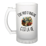 Verre à Bière Être prof d'anglais c'est la vie
