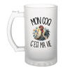Verre à Bière Mon coq c'est ma vie
