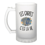 Verre à Bière Les cartes c'est la vie