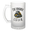 Verre à Bière Être banquière c'est la vie