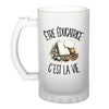 Verre à Bière Être éducatrice c'est la vie