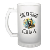 Verre à Bière Être toiletteuse c'est la vie