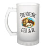 Verre à Bière Être hôtelière c'est la vie