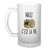 Verre à Bière Arles c’est la vie