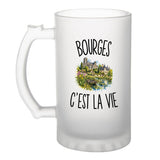 Verre à Bière Bourges c’est la vie