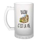 Verre à Bière Dijon c’est la vie