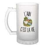 Verre à Bière L’Ain c’est la vie