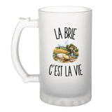 Verre à Bière La Brie c’est la vie