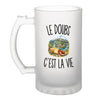 Verre à Bière Le Doubs c’est la vie