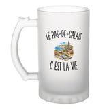 Verre à Bière Le Pas-de-Calais c’est la vie