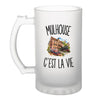 Verre à Bière Mulhouse c’est la vie