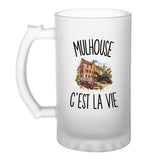 Verre à Bière Mulhouse c’est la vie