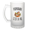 Verre à Bière Perpignan c’est la vie