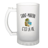 Verre à Bière Saint-Martin c’est la vie