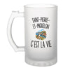 Verre à Bière Saint-Pierre-et-Miquelon c’est la vie