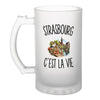 Verre à Bière Strasbourg c’est la vie