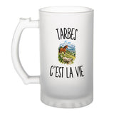 Verre à Bière Tarbes c’est la vie