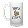 Verre à Bière Thionville c’est la vie