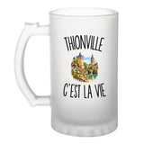 Verre à Bière Thionville c’est la vie