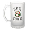 Verre à Bière La Belote c’est la vie