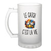 Verre à Bière Le Catch c’est la vie