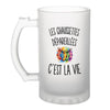 Verre à Bière Les Chaussettes Dépareillées c’est la vie