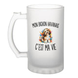 Verre à Bière Mon Bichon Havanais c’est ma vie