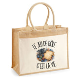 Sac Cabas Jute avec Poche Le jeu de rôle c'est la vie