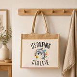Sac Cabas Jute avec Poche Les dauphins c'est la vie